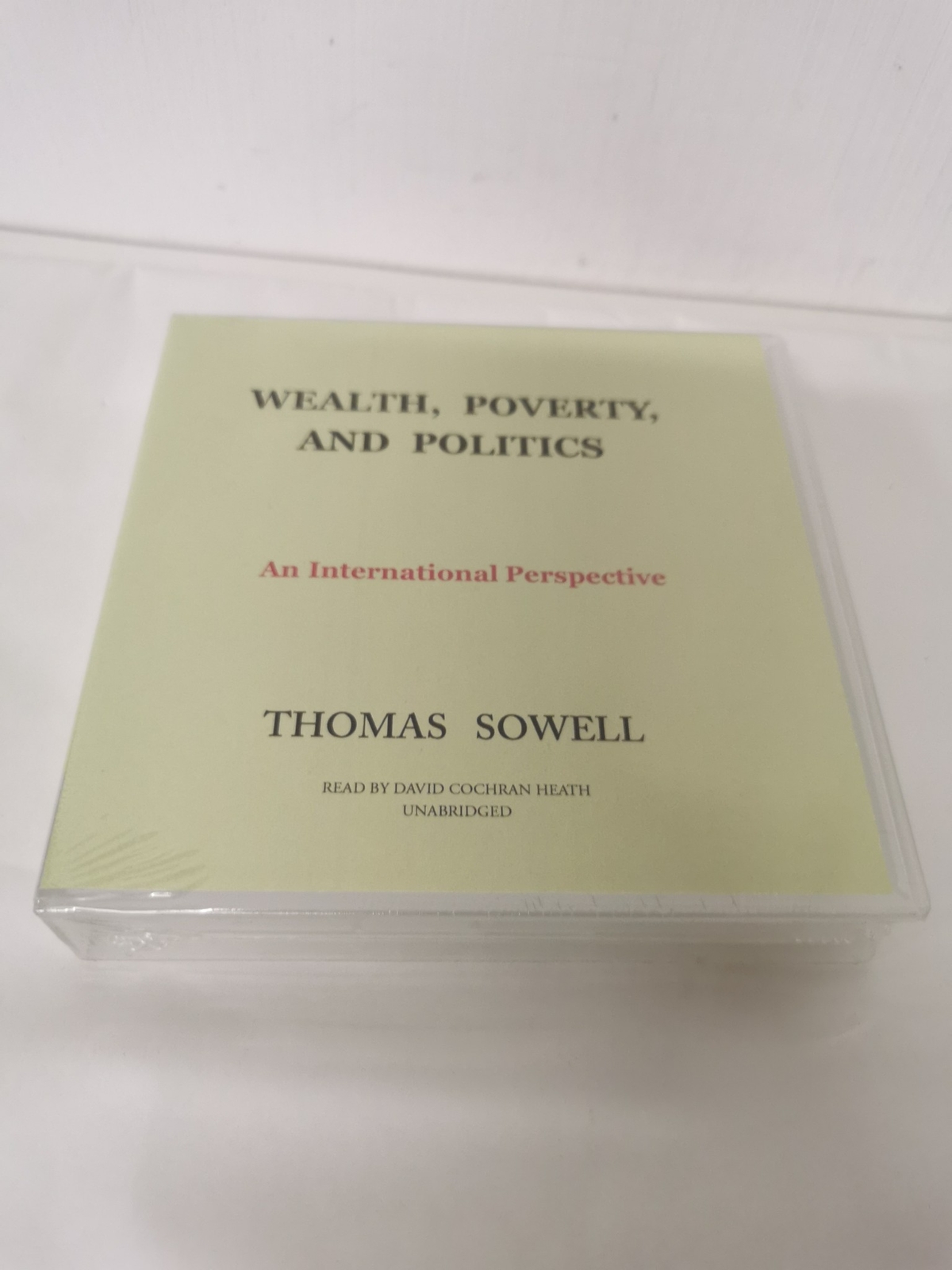 Wealth, Poverty, and Politics: An International Perspective by Thomas Sowell