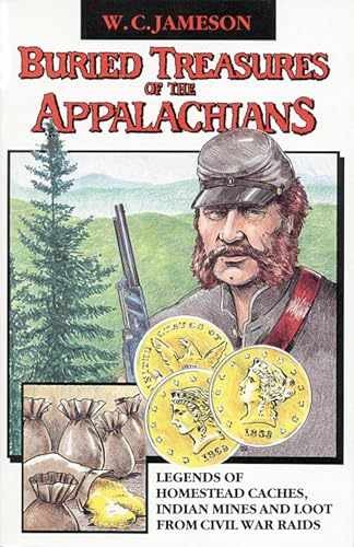 Buried Treasures of the Appalachians — Paperback, by Jameson W.C. — Very Good x