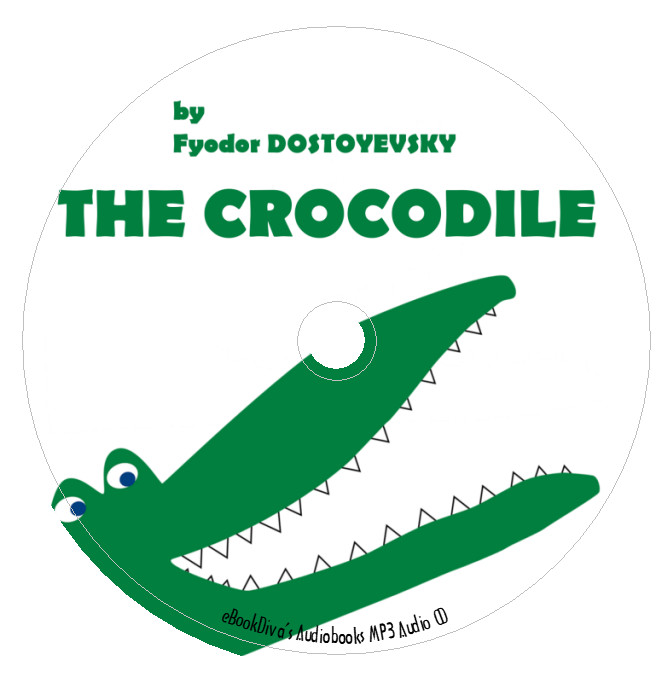 The Crocodile Fyodor Dostoyevsky Audiobook in 1 MP3 Audio CD