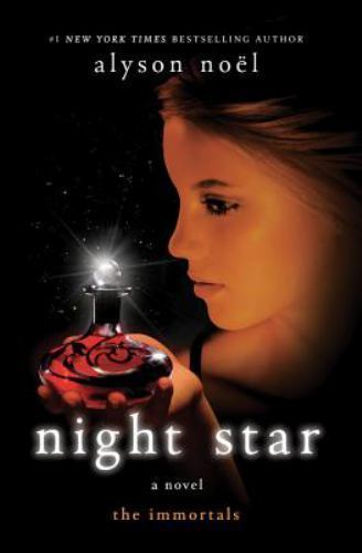 The Immortals: Night Star 5 by Alyson Noël 2012, Hardcover Book Like New