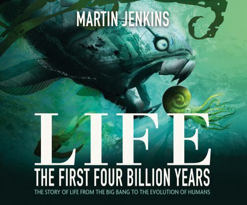 Life: The First 4 Billion Years: The Story of Life from the Big Bang to the…