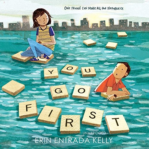 You Go First, Kelly, Erin Entrada