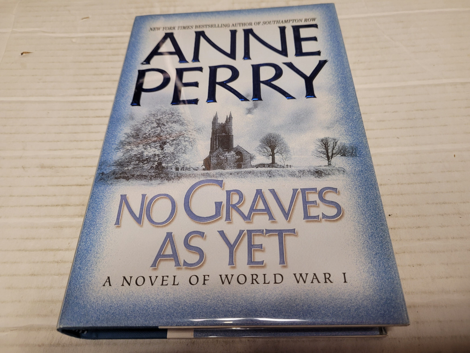 No Graves As Yet by Anne Perry (2003, Hardcover) SIGNED 1st/1st