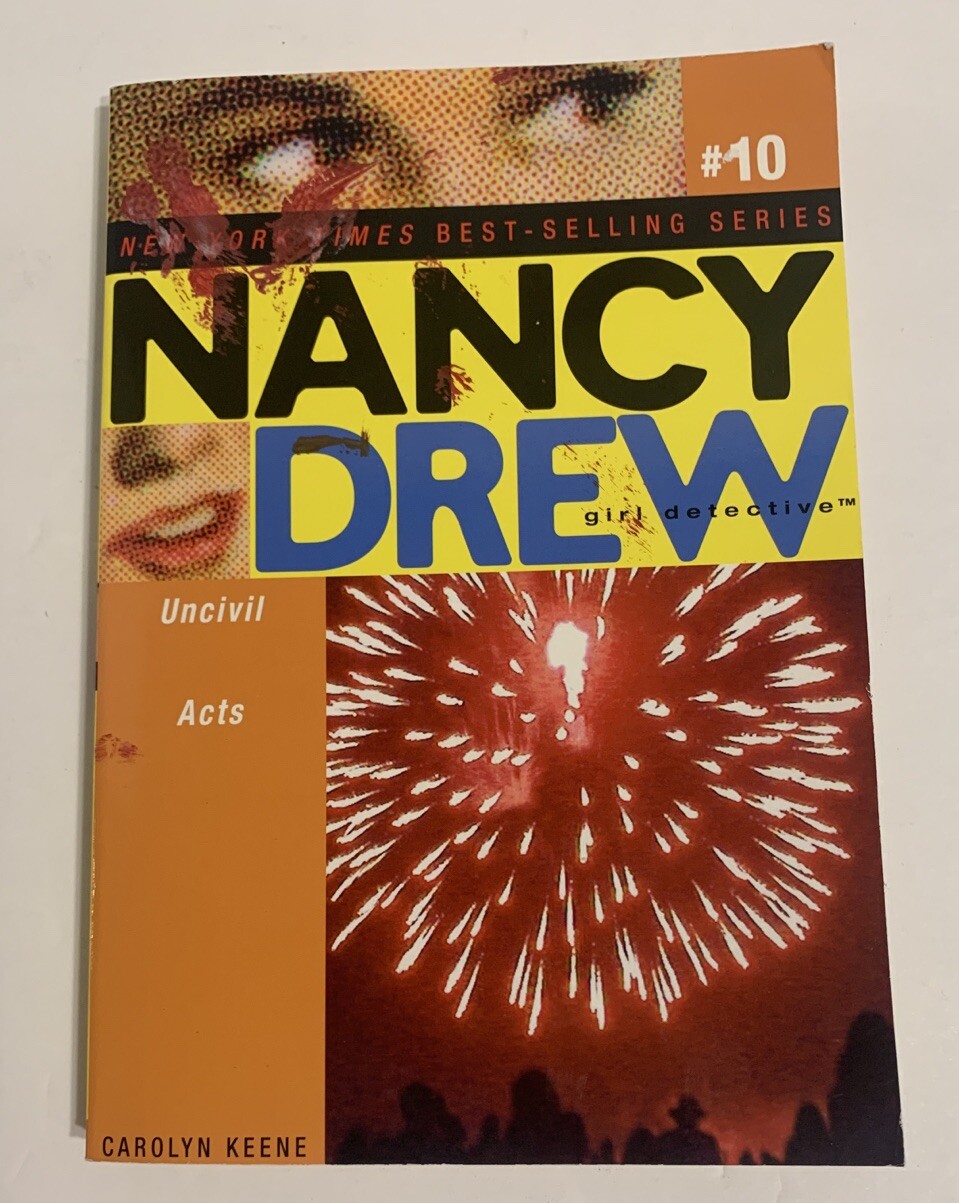 1st Ed “Uncivil Acts” (Nancy Drew: All New Girl Detective #10) by Keene, Carolyn