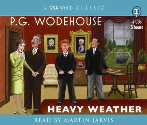 Heavy Weather, CD/Spoken Word by Wodehouse, P. G.; Jarvis, Martin (NRT), Bran…
