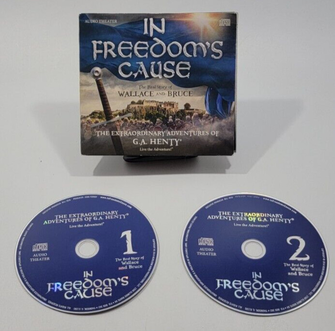 In Freedom’s Cause — The Real Story of Wallace & Bruce (2-CD Audioplay, 2014)