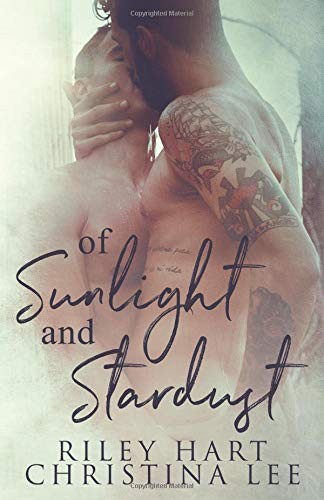 OF SUNLIGHT AND STARDUST By Christina Lee & Riley Hart **BRAND NEW**