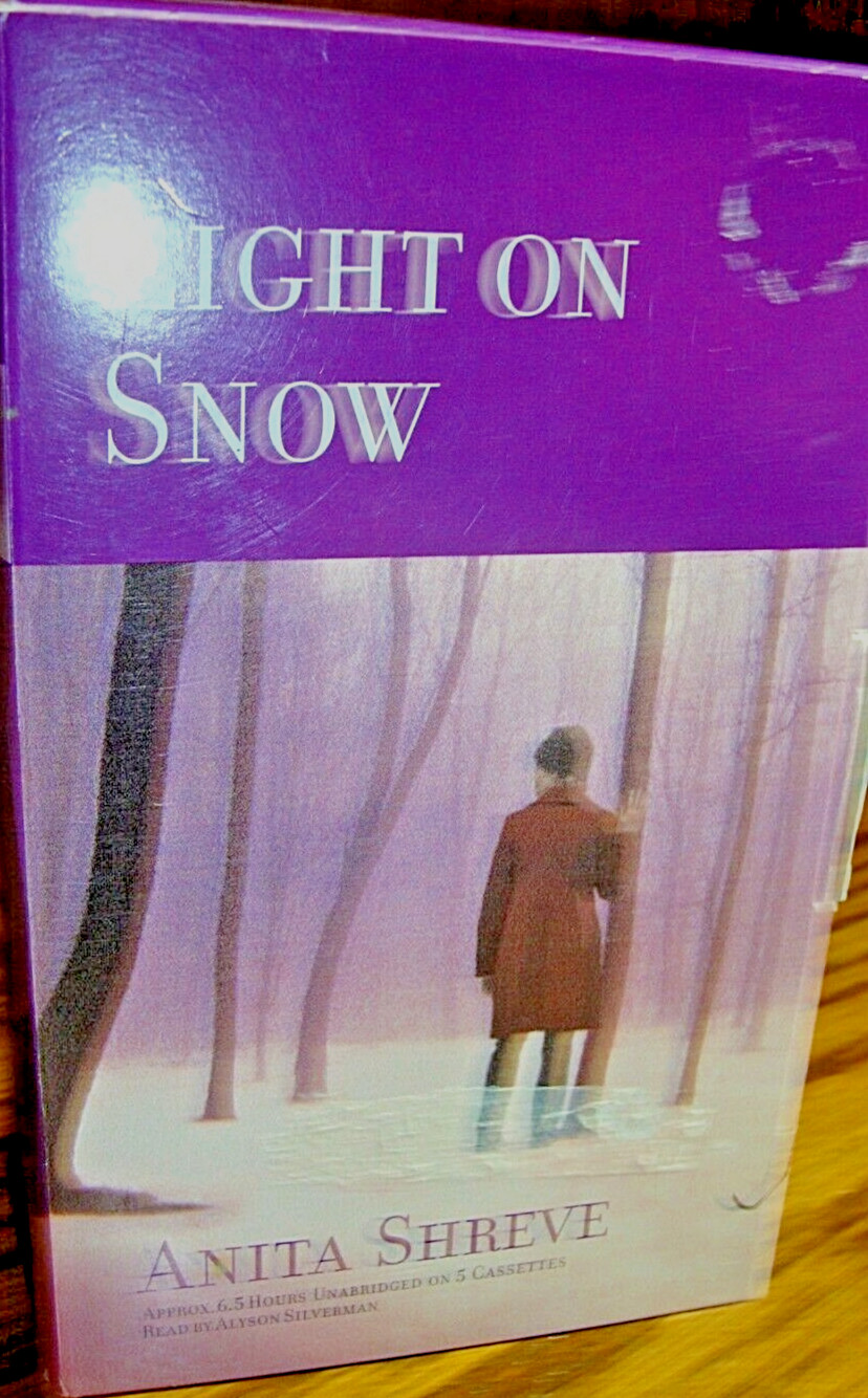 AUDIOBOOK: Cassette ‘Light On Snow’ Anita Shreve (2004 Unabridged) 6.5 hrs E16