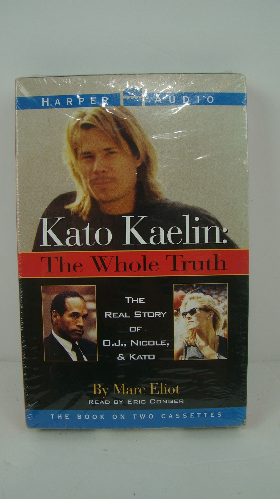 Kato Kaelin: The Whole Truth The Real Story of OJ, Nicole & Kao Audio Book 2 Cas