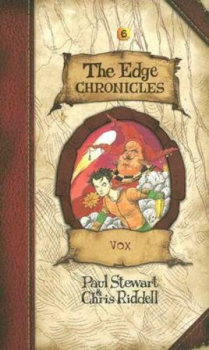 Edge Chronicles 6: Vox (The Edge Chronicles) — Hardcover By Stewart, Paul — GOOD
