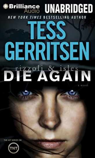 Die Again (Rizzoli & Isles, 11) — Audio CD, by Gerritsen Tess — Very Good