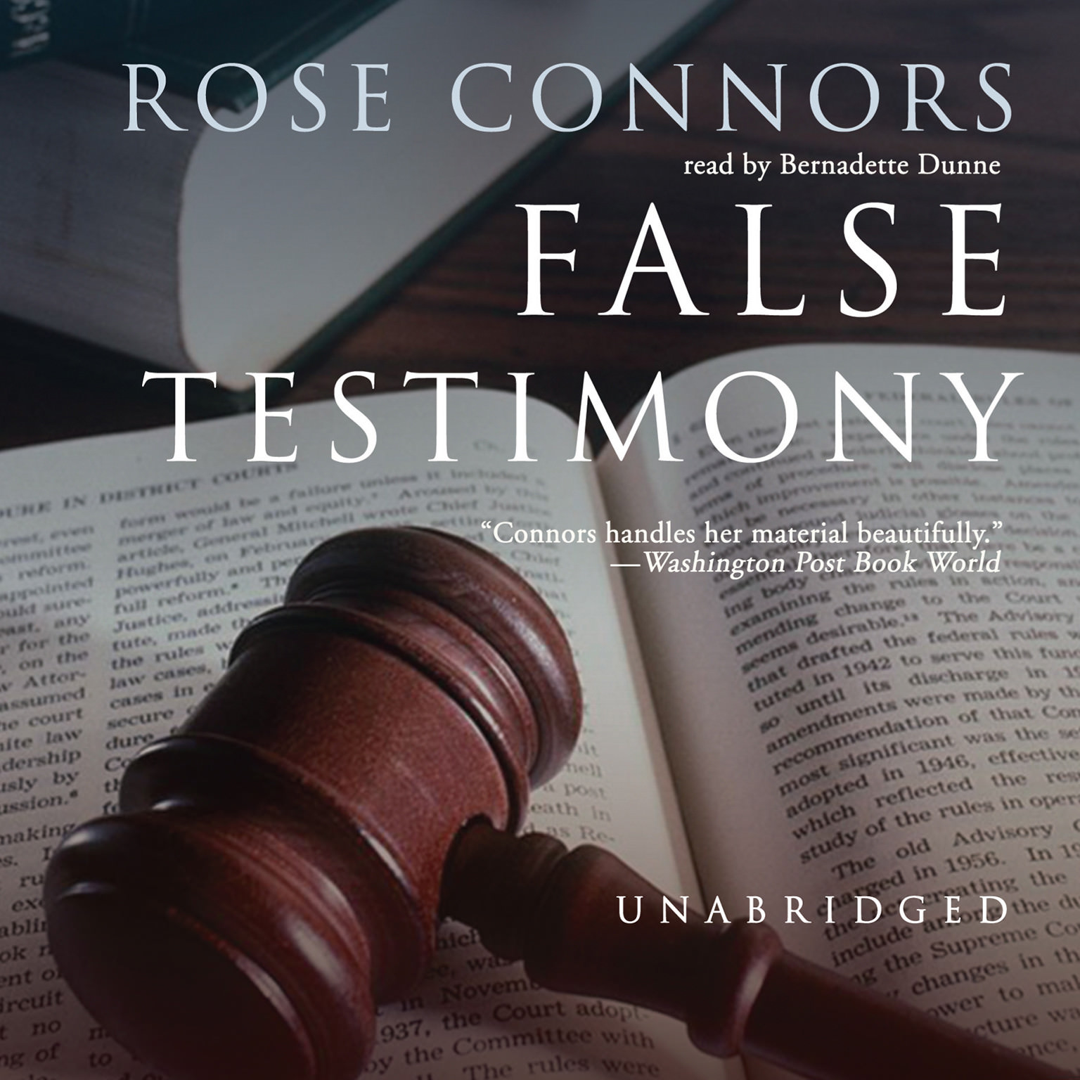 False Testimony by Rose Connors 2013 Unabridged CD 9781470886943
