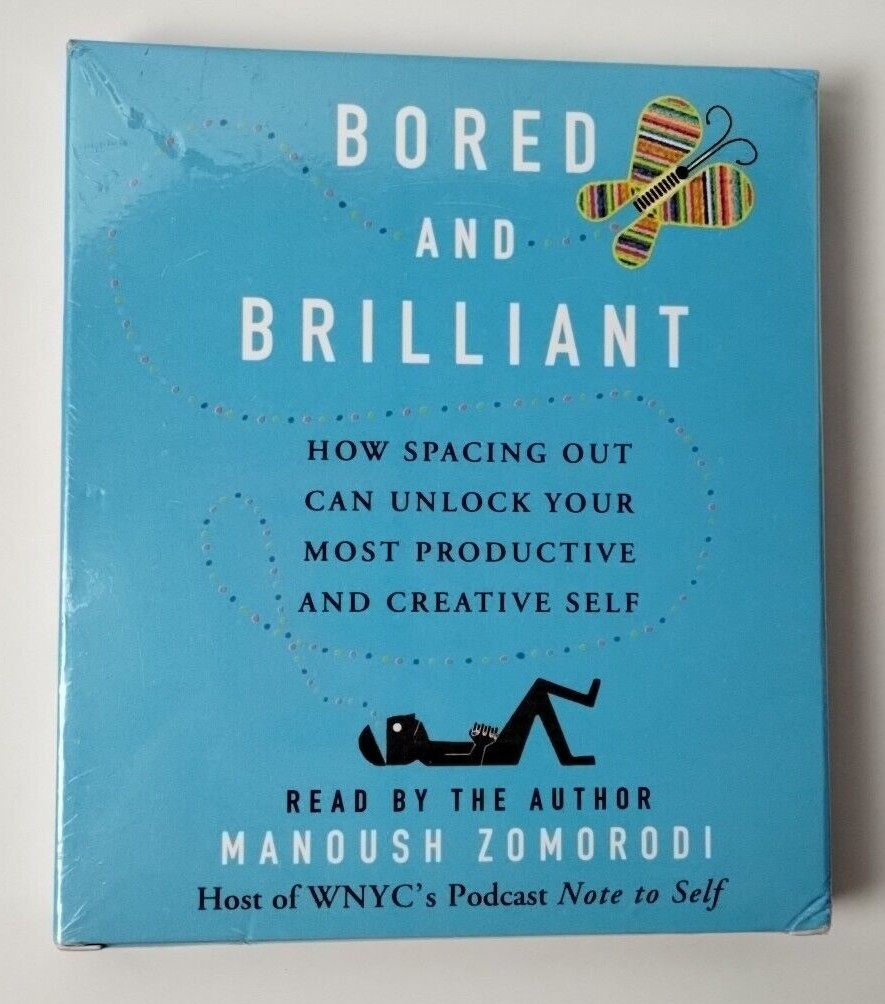 BORED AND BRILLANT How Spacing Out Can Unlock Creativity/Productivity 6 CD’s New