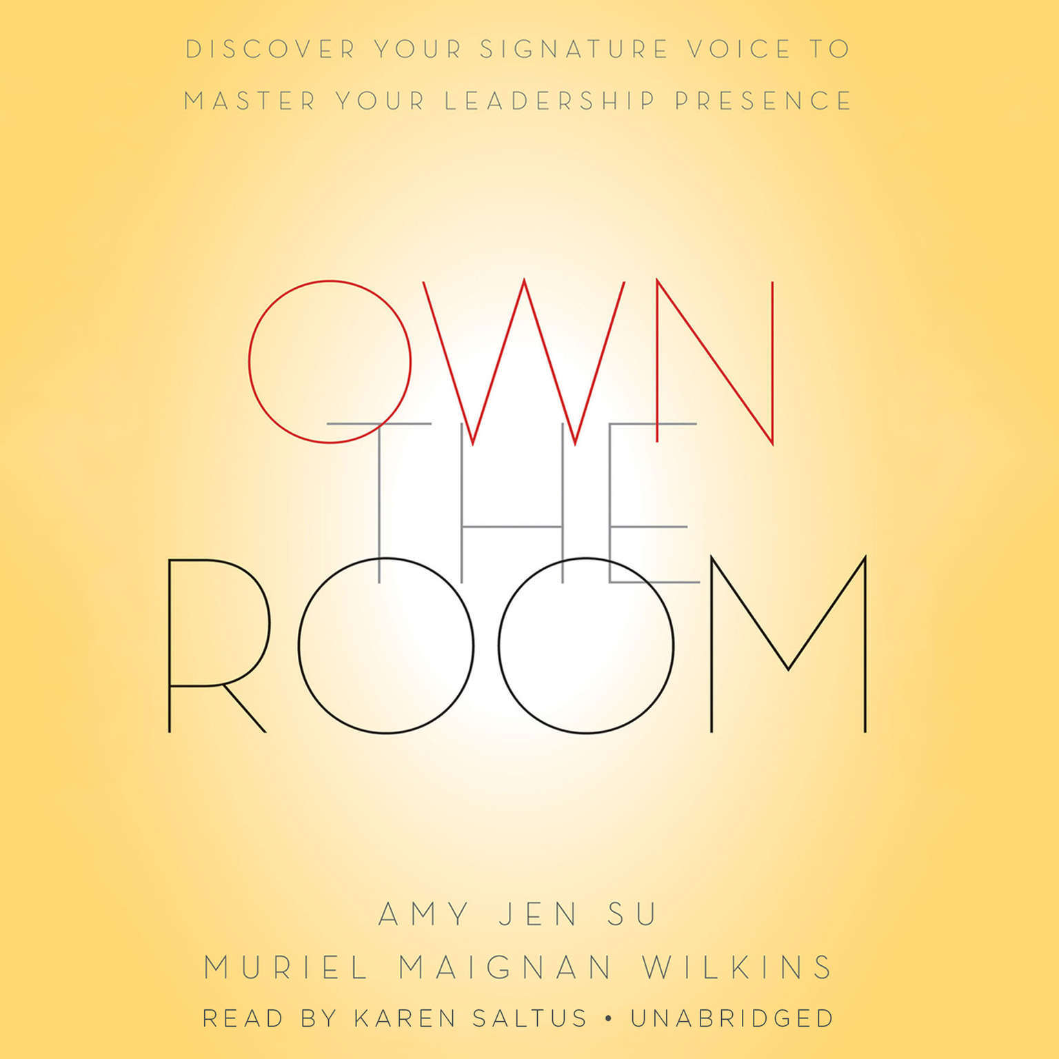 Own the Room by Amy Jen Su; Muriel Maignan Wilkins 2014 Unabridged CD 9781469027