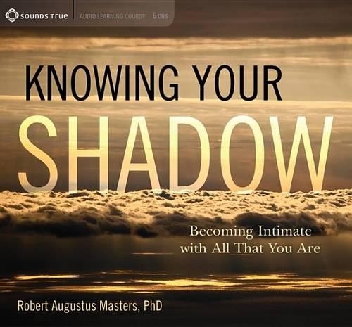 Robert Augustus Masters Knowing Your Shadow (CD)