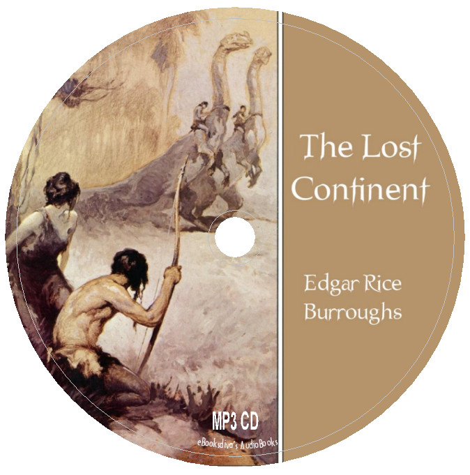 The Lost Continent Edgar Rice Burroughs Sci-Fi Audiobook in 1 MP3 Audio CD