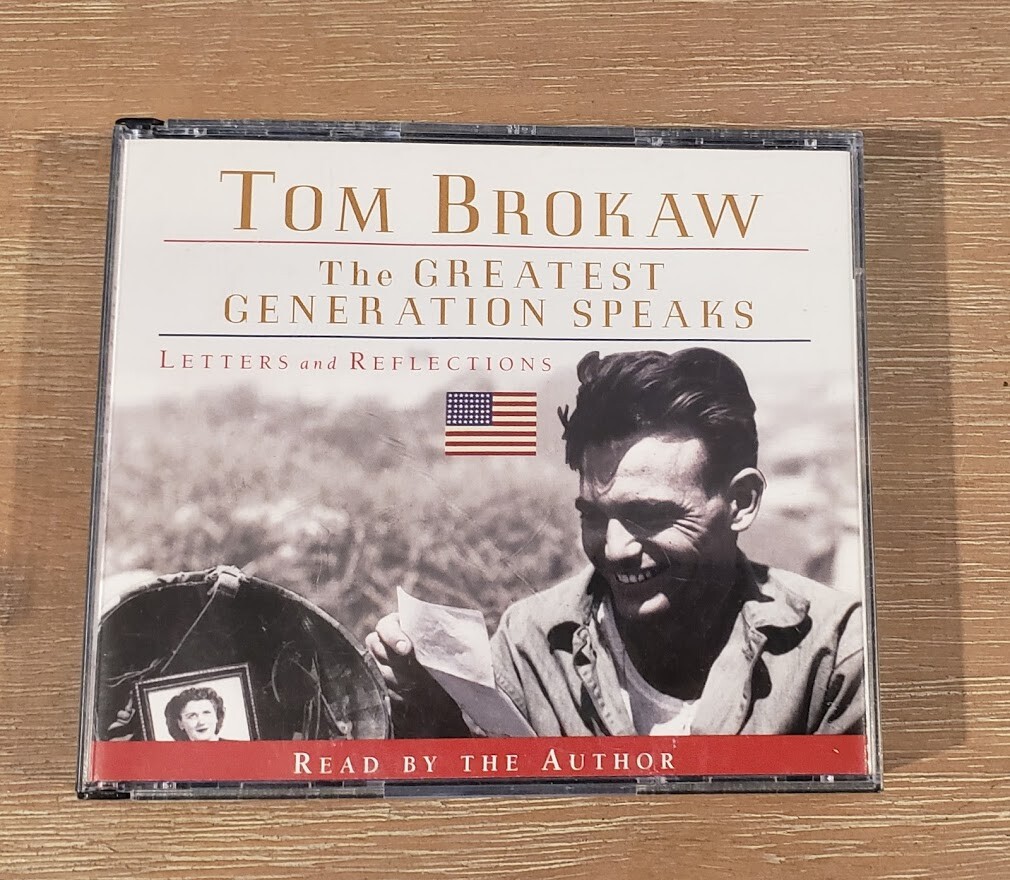 Tom Brokaw: The Greatest Generation Speaks by Tom Brokaw (1999, CD, Abridged)