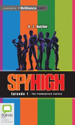 The Frankenstein Factory (Spy High Series, 1) (AUDIO CD)