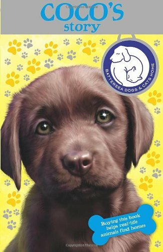 Coco’s Story (Battersea Dogs & Cats Home) By Red Fox