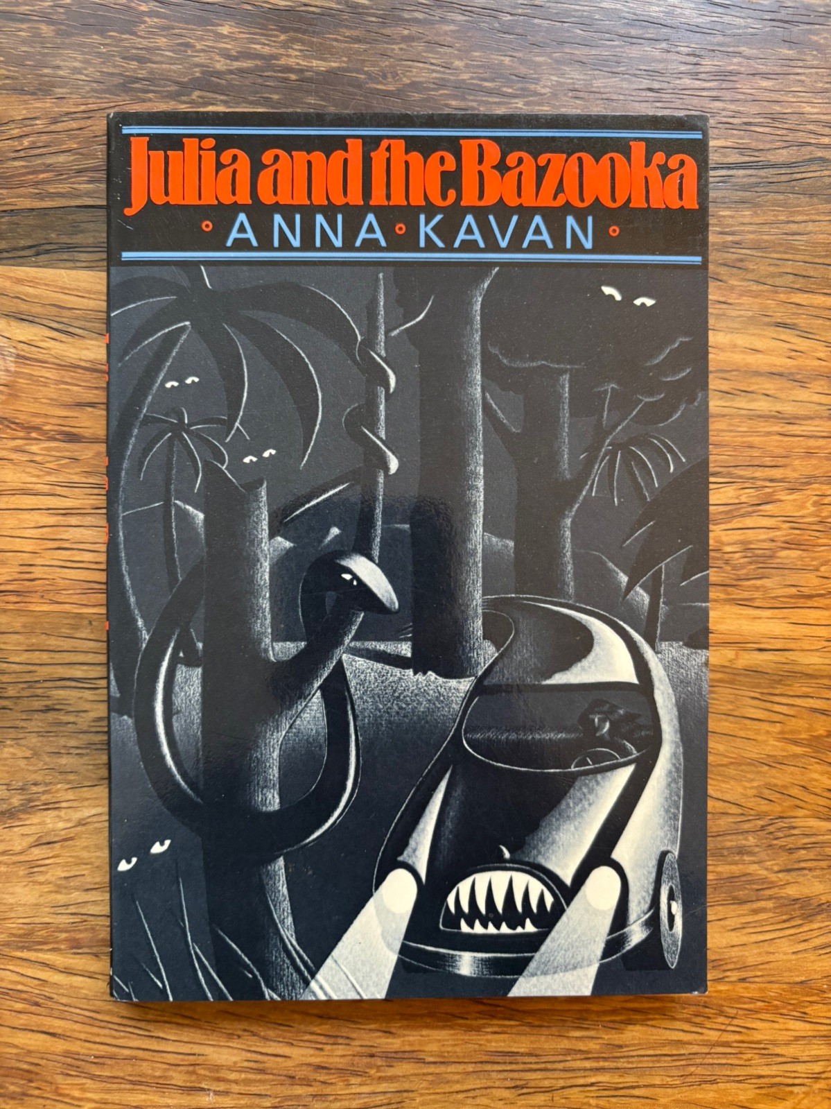 Julia and the Bazooka — Anna Kavan — First Paperback Edition (1985)