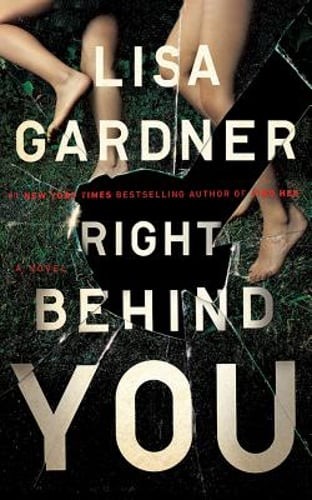 Right Behind You by Lisa Gardner: New Audiobook