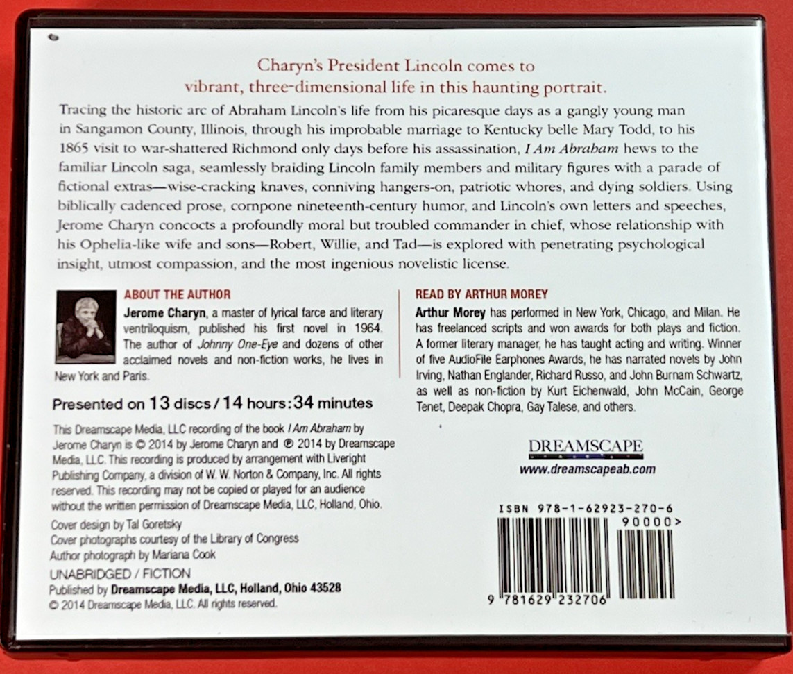 I Am Abraham: A Novel of Lincoln & the Civil War 14+ Hours 13 CD Jerome Charyn