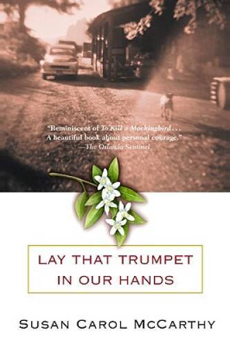 Lay that Trumpet in Our Hands — Paperback By McCarthy, Susan Carol — GOOD