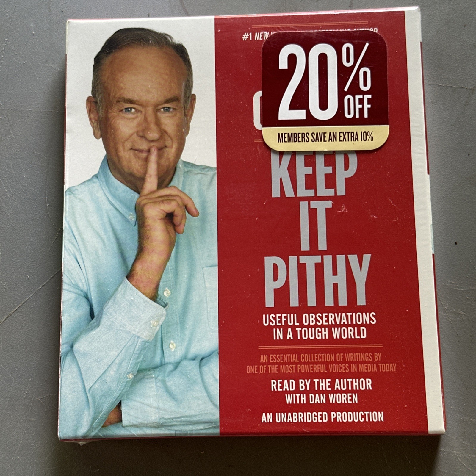 Keep It Pithy : Useful Observations in a Tough World by Bill O’Reilly (2013,…