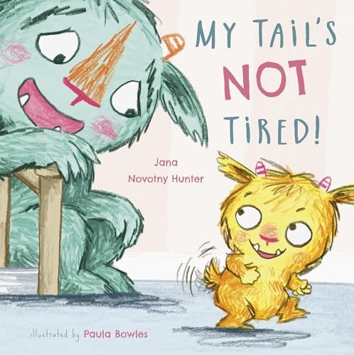 My Tail’s Not Tired (Child’s Play Library) by Novotny-Hunter, Jana Book The Fast
