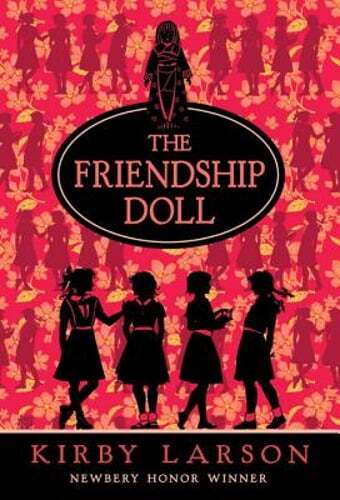 The Friendship Doll by Kirby Larson: New
