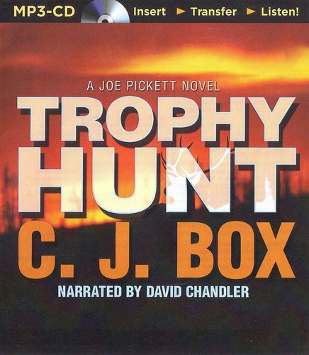 C.J BOX / (Joe Pickett 04) TROPHY HUNT [ Audiobook ]