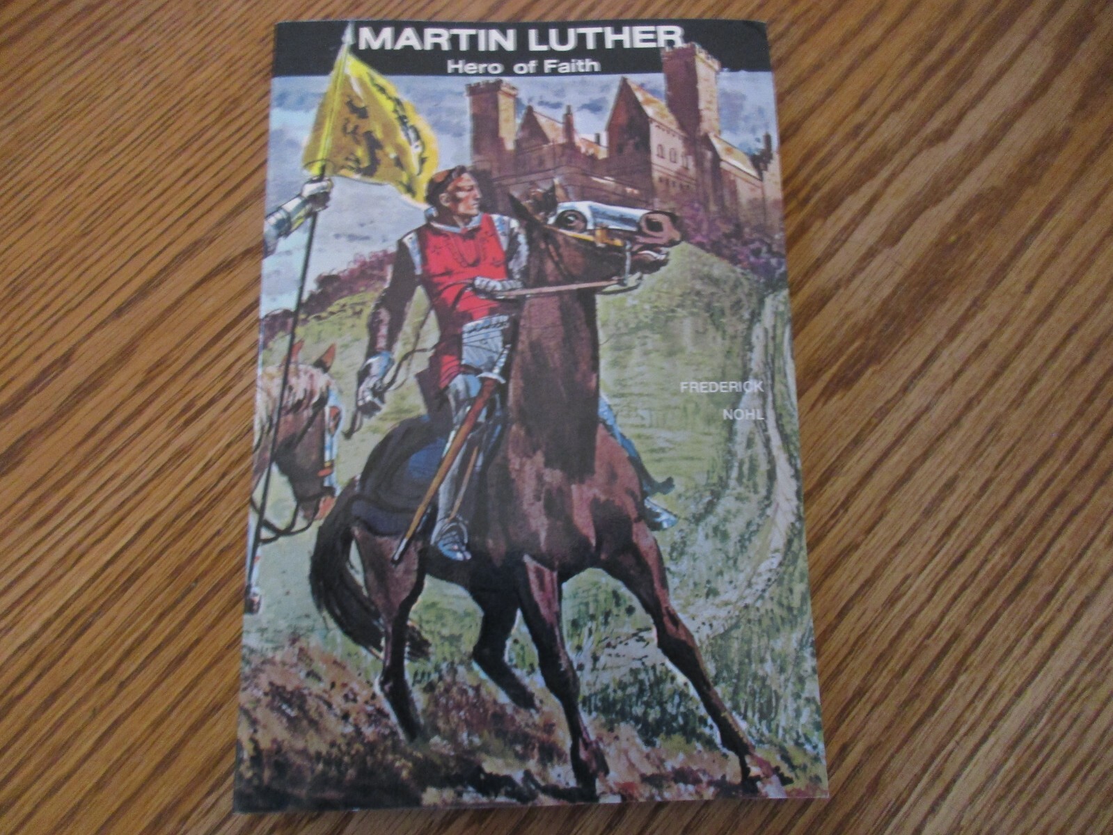 Martin Luther-Hero of Faith