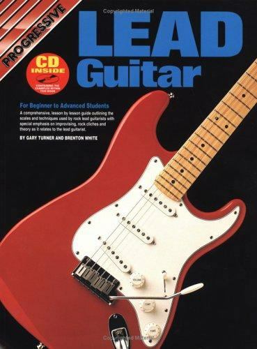 Progressive Ser.: Lead Guitar : For Beginner to Advanced Students by Gary Turner