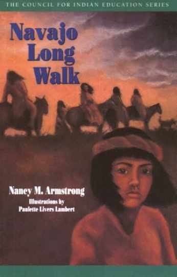 Navajo Long Walk (The Council for — Paperback, by Armstrong Nancy M. — Very Good
