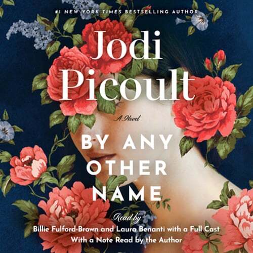 By Any Other Name by Jodi Picoult: New Audiobook