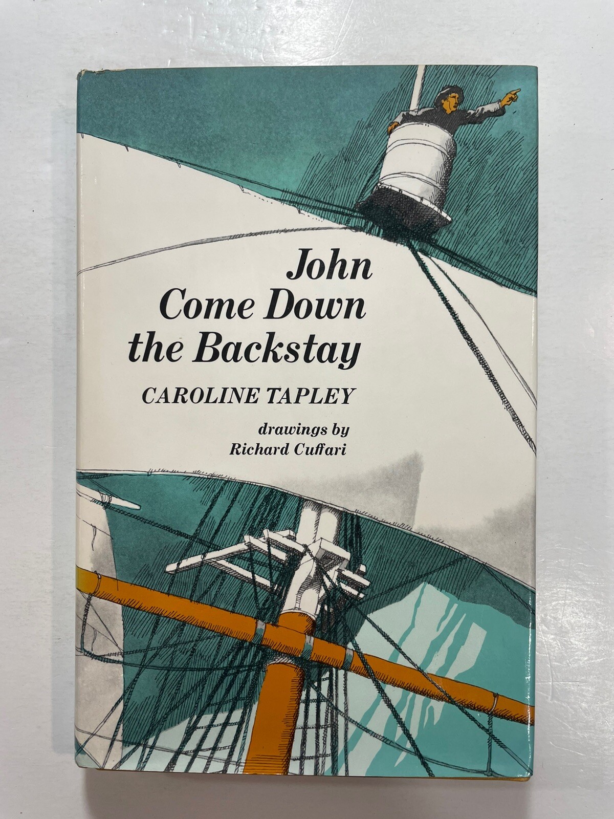 John Come Down the Backstay Caroline Tapley 1st Edition dust jacket