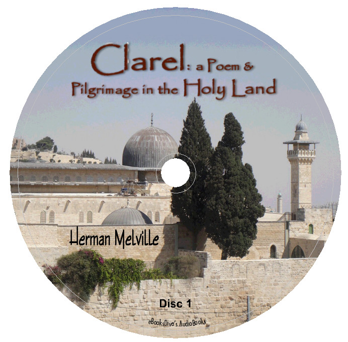 Clarel Herman Melville Epic Christian Poetry Audiobook in 12 Audio CDs