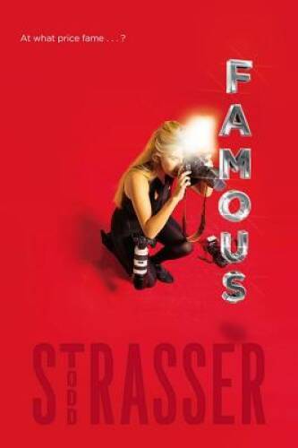 Famous — Paperback By Strasser, Todd — GOOD