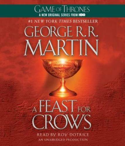 A Feast for Crows: A Song of Ice and Fire: Book Four — Audio CD — VERY GOOD