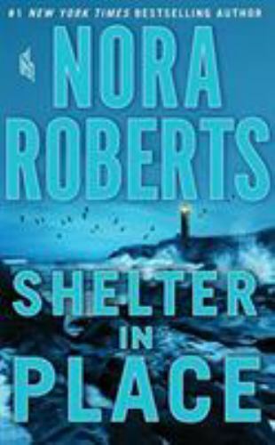 Shelter in Place, Roberts, Nora,