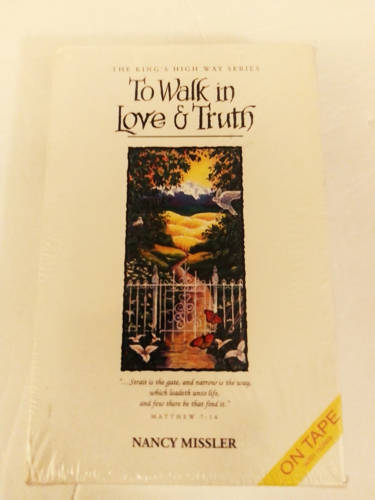 To Walk in Love and Truth Audiobook on Cassettes With Notes by Nancy Missler New