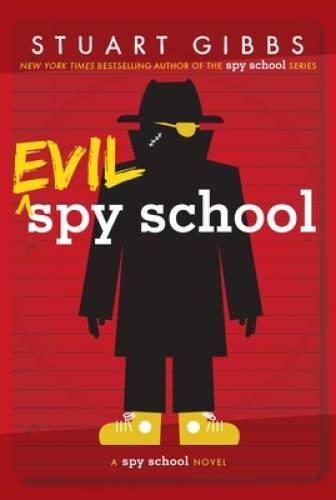 Evil Spy School — Paperback By Gibbs, Stuart — GOOD