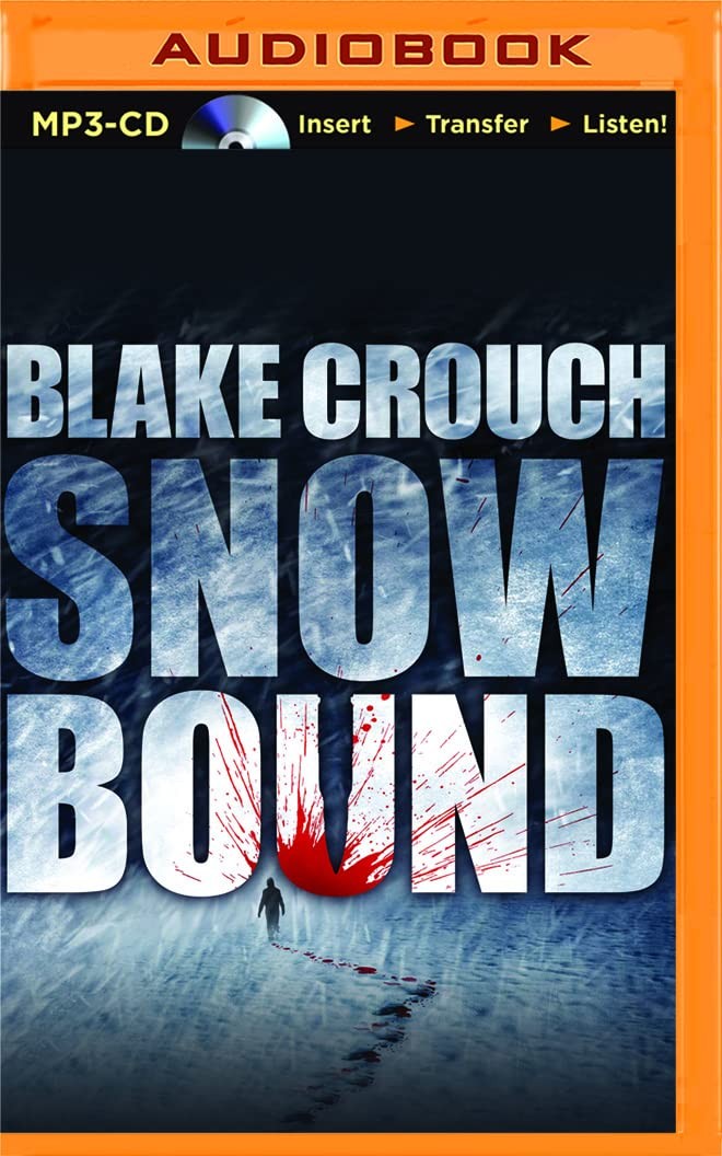 Snowbound By Blake Crouch On Audiobook CD FICTION mp3 cd Very Good