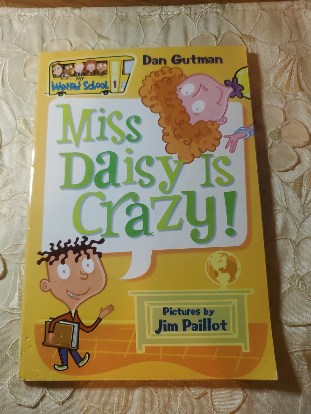 Miss Daisy Is Crazy! by Dan Gutman — My Weird School #1 Paperback