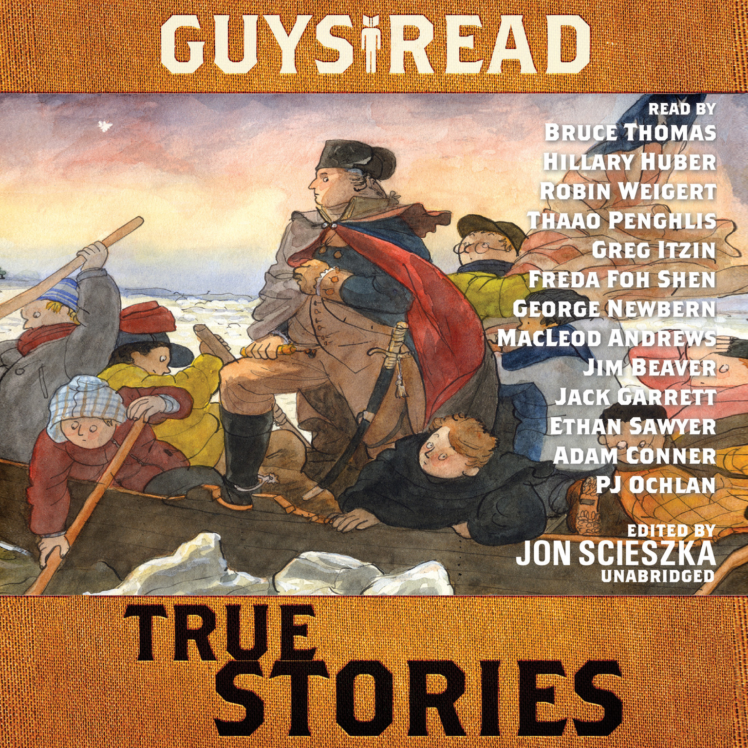 Guys Read: True Stories by Various Authors; Nathan Hale; Thanhhà  Láº¡i; Jon Sci
