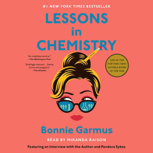 Lessons in Chemistry by Bonnie Garmus: New Audiobook