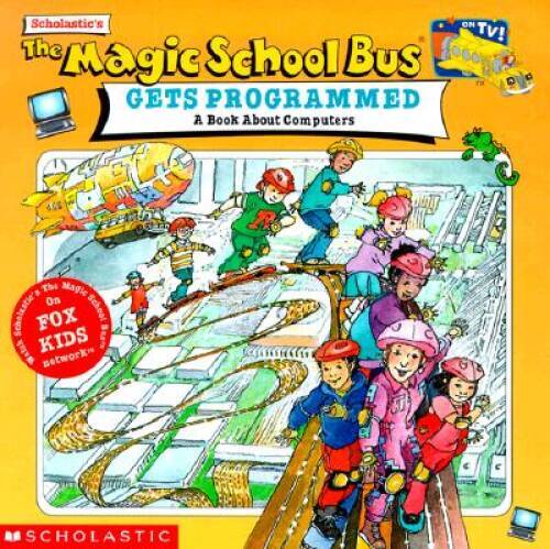 The Magic School Bus Gets Programmed — Paperback By Cole, Joanna — GOOD