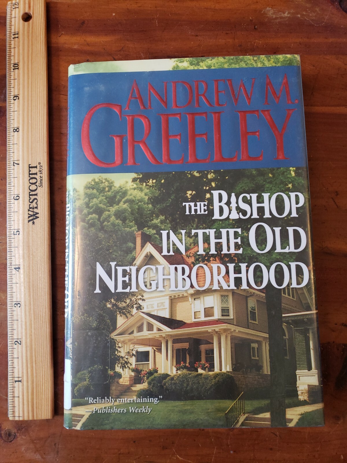 Bishop Blackie Ryan Ser.: The Bishop in the Old Neighborhood by Andrew M. Greel…