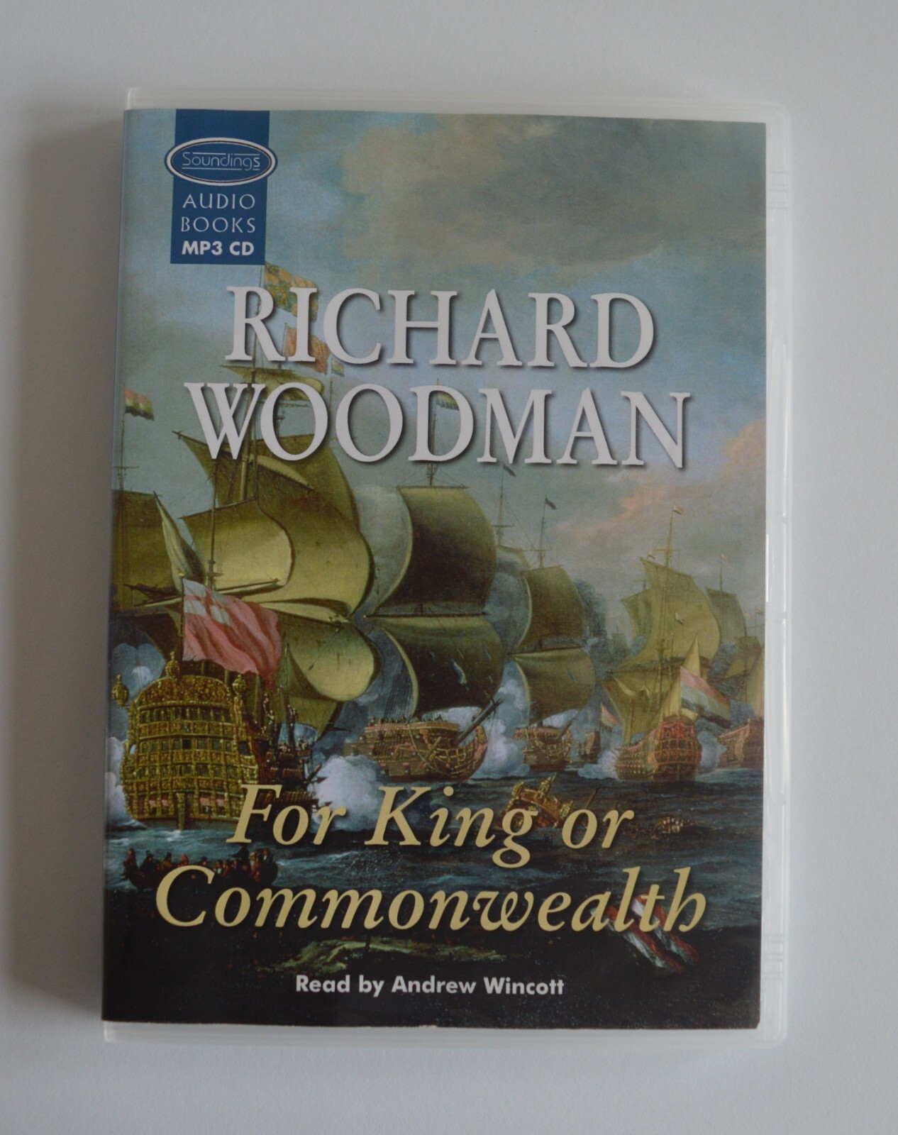 For King or Commonwealth — Richard Woodman — Unabridged Audiobook — MP3CD