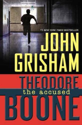 Theodore Boone: the Accused — Hardcover By Grisham, John — ACCEPTABLE